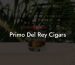 Primo Del Rey Cigars