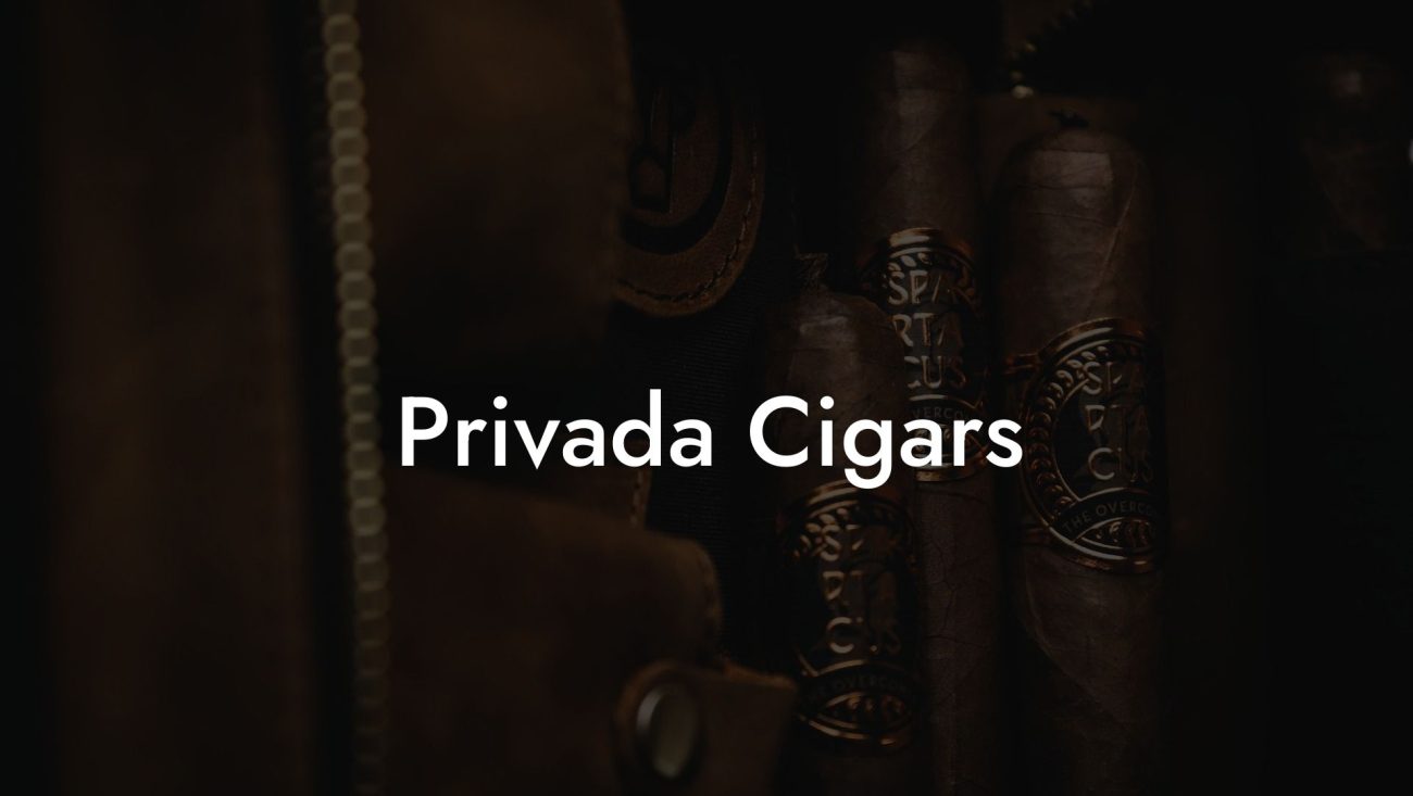 Privada Cigars