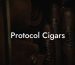 Protocol Cigars