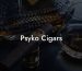 Psyko Cigars