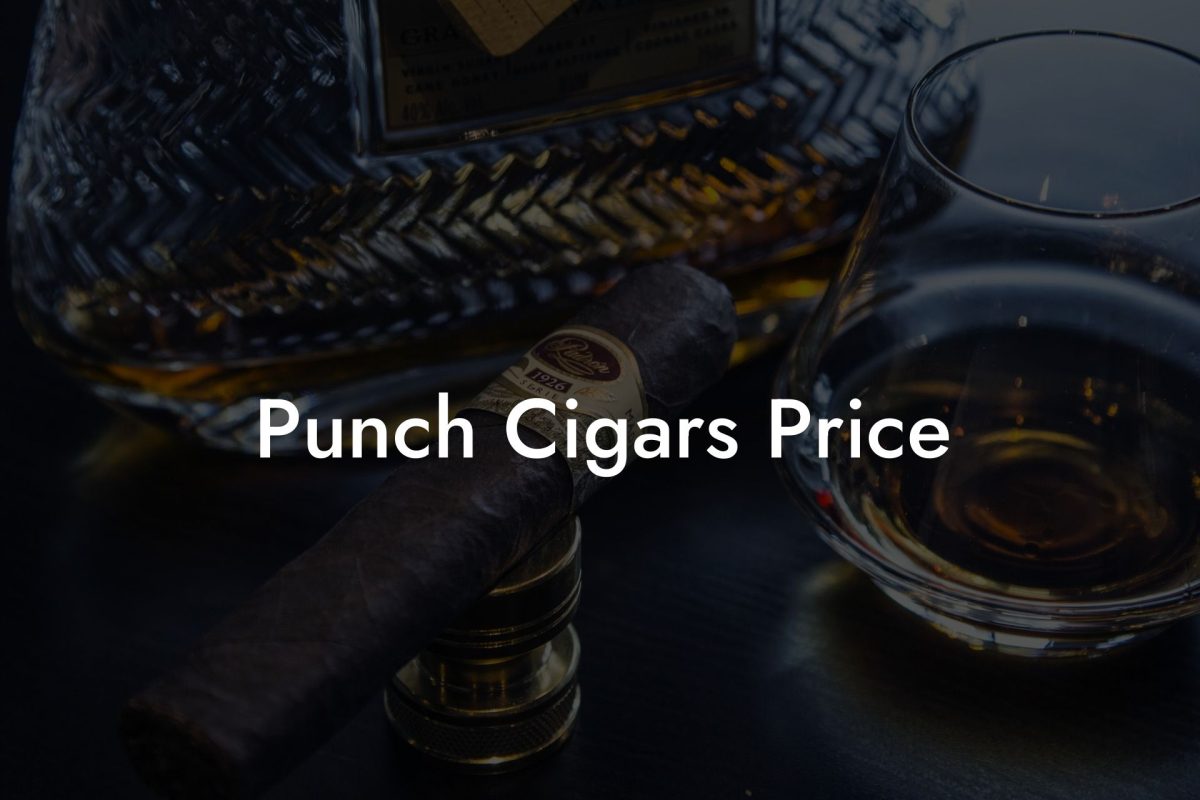 Punch Cigars Price