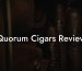 Quorum Cigars Review