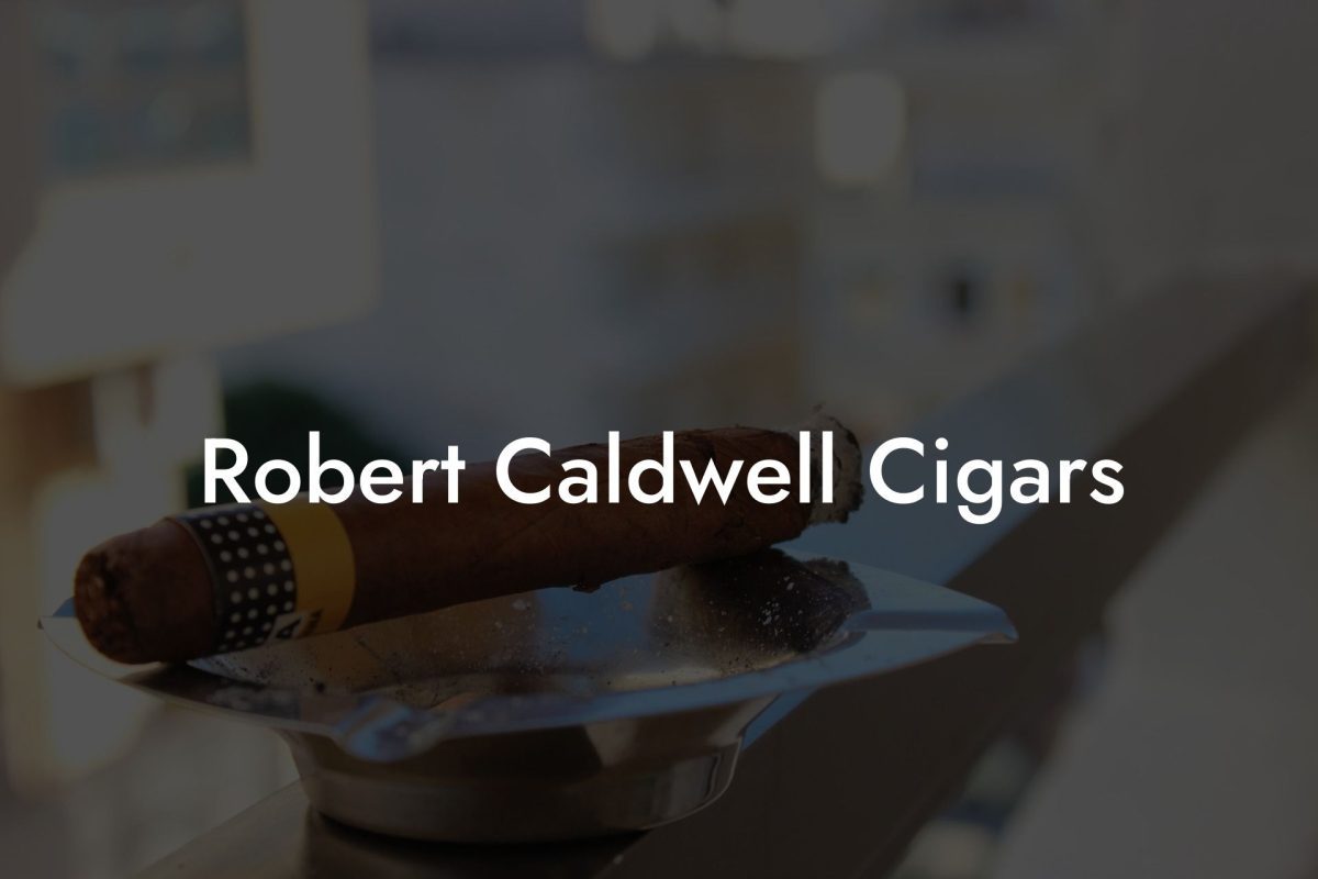 Robert Caldwell Cigars