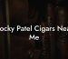 Rocky Patel Cigars Near Me