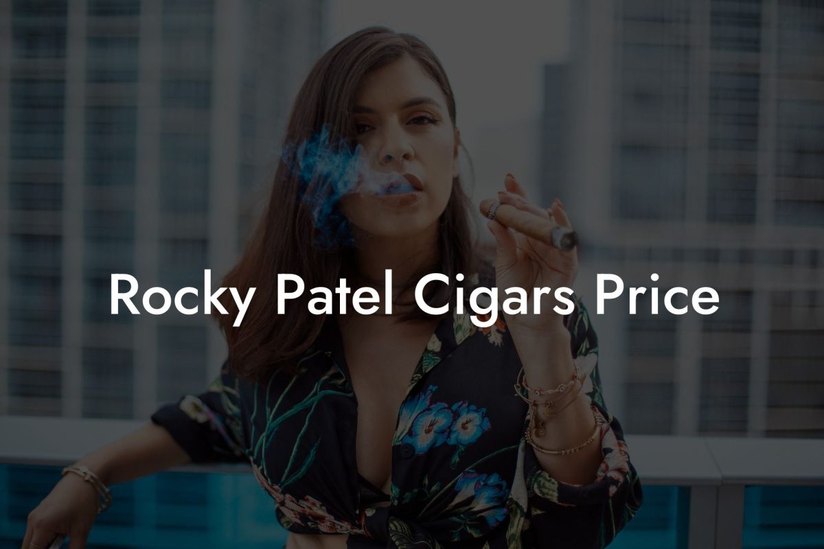 Rocky Patel Cigars Price