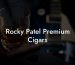 Rocky Patel Premium Cigars