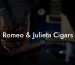 Romeo & Julieta Cigars