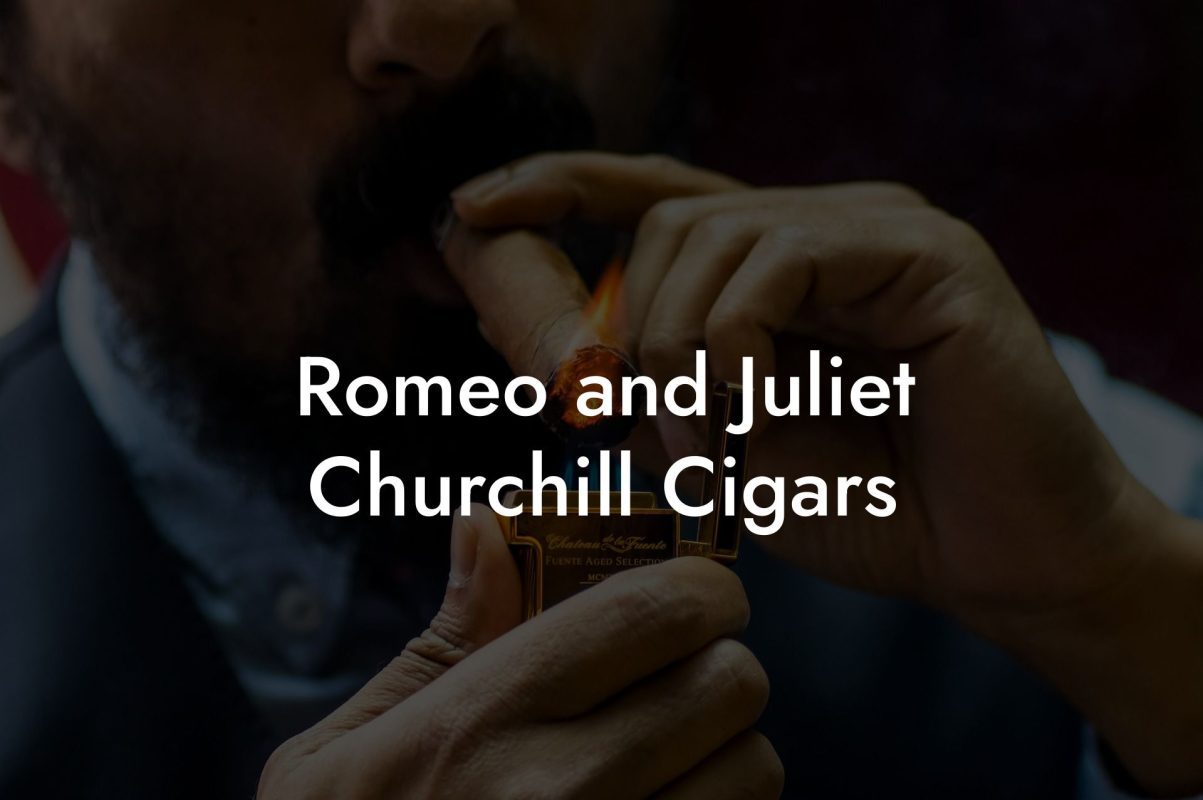 Romeo and Juliet Churchill Cigars