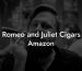 Romeo and Juliet Cigars Amazon