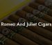 Romeo And Juliet Cigars