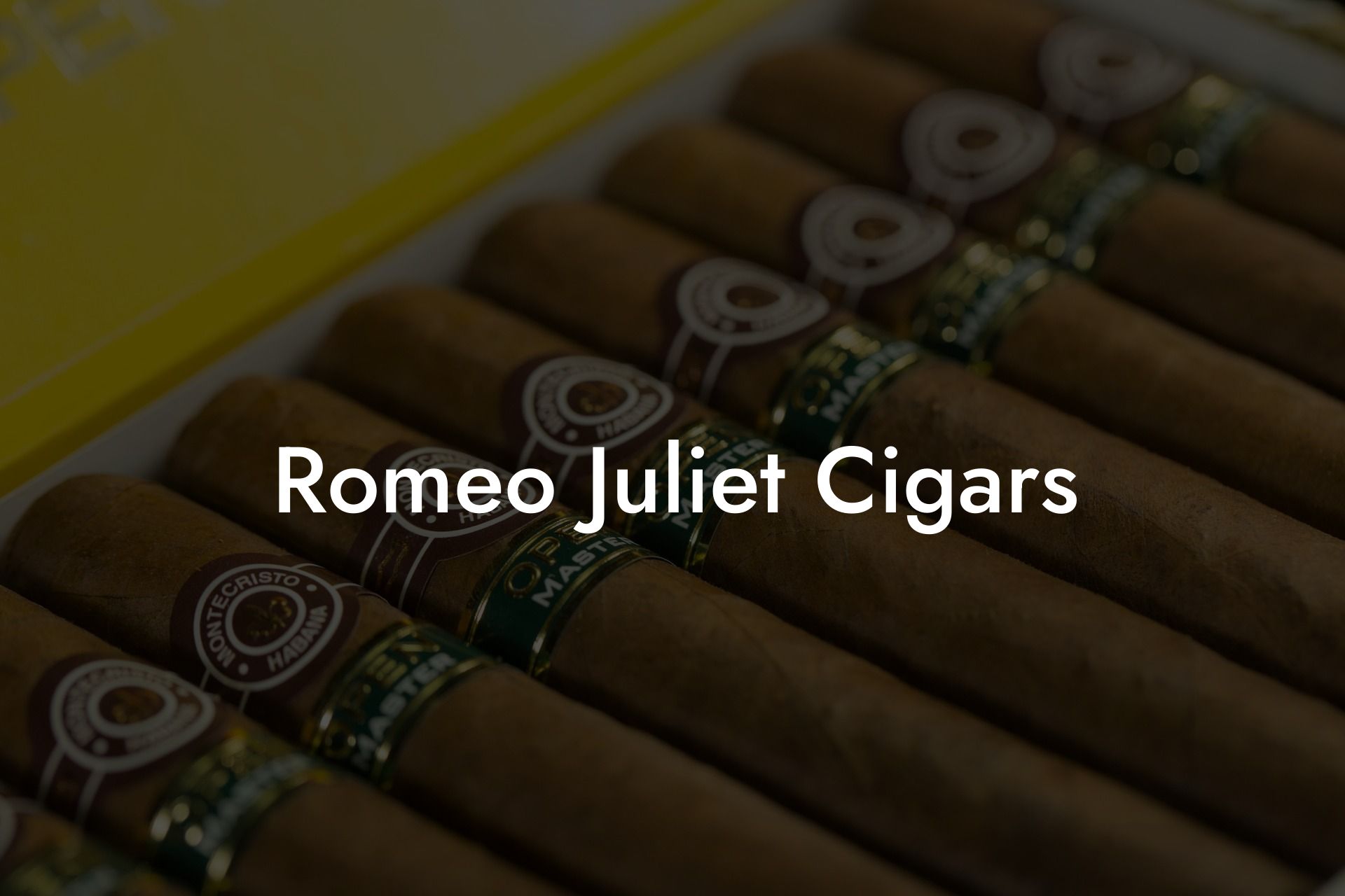 Romeo Juliet Cigars