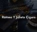Romeo Y Julieta Cigars