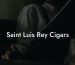 Saint Luis Rey Cigars