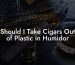 Should I Take Cigars Out of Plastic in Humidor