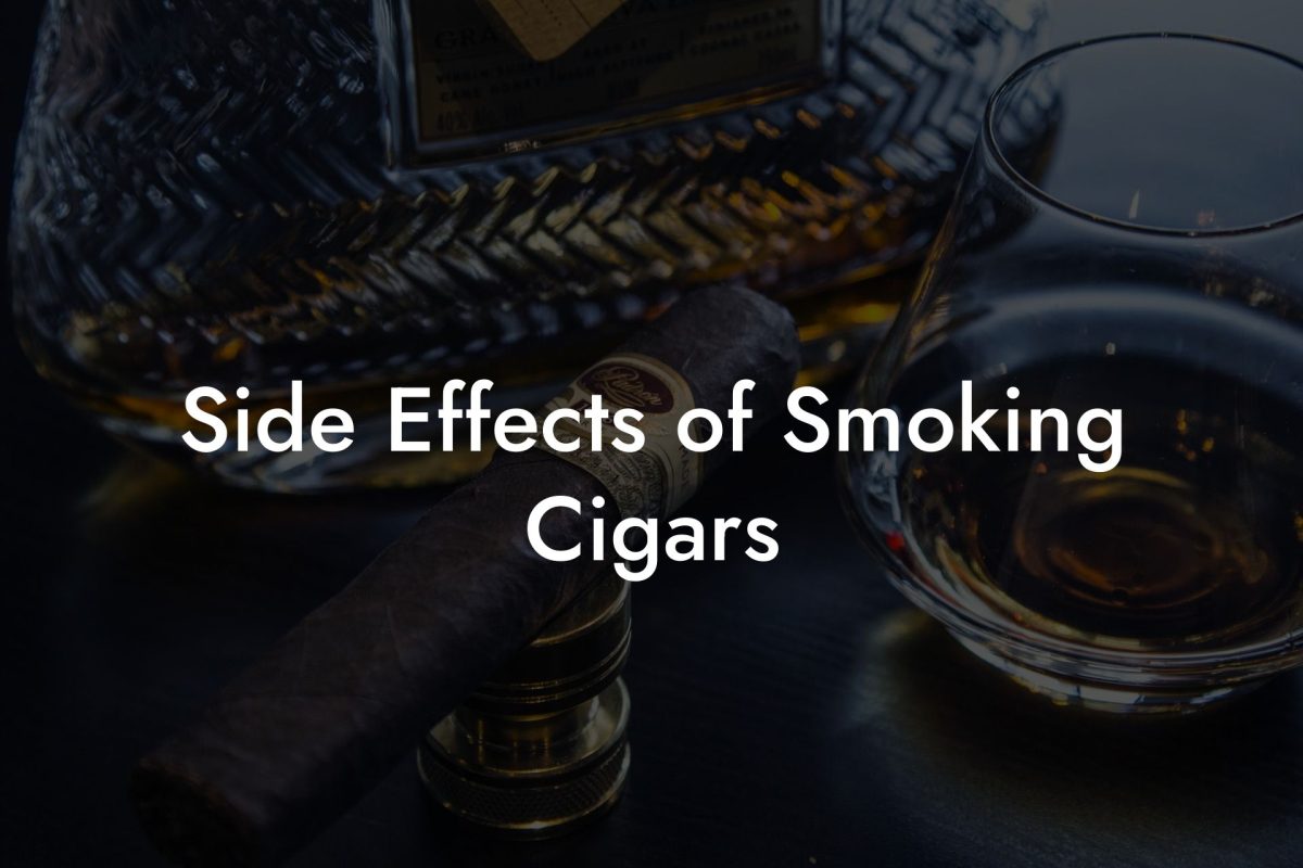 Side Effects of Smoking Cigars