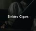 Sinistro Cigars