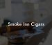 Smoke Inn Cigars