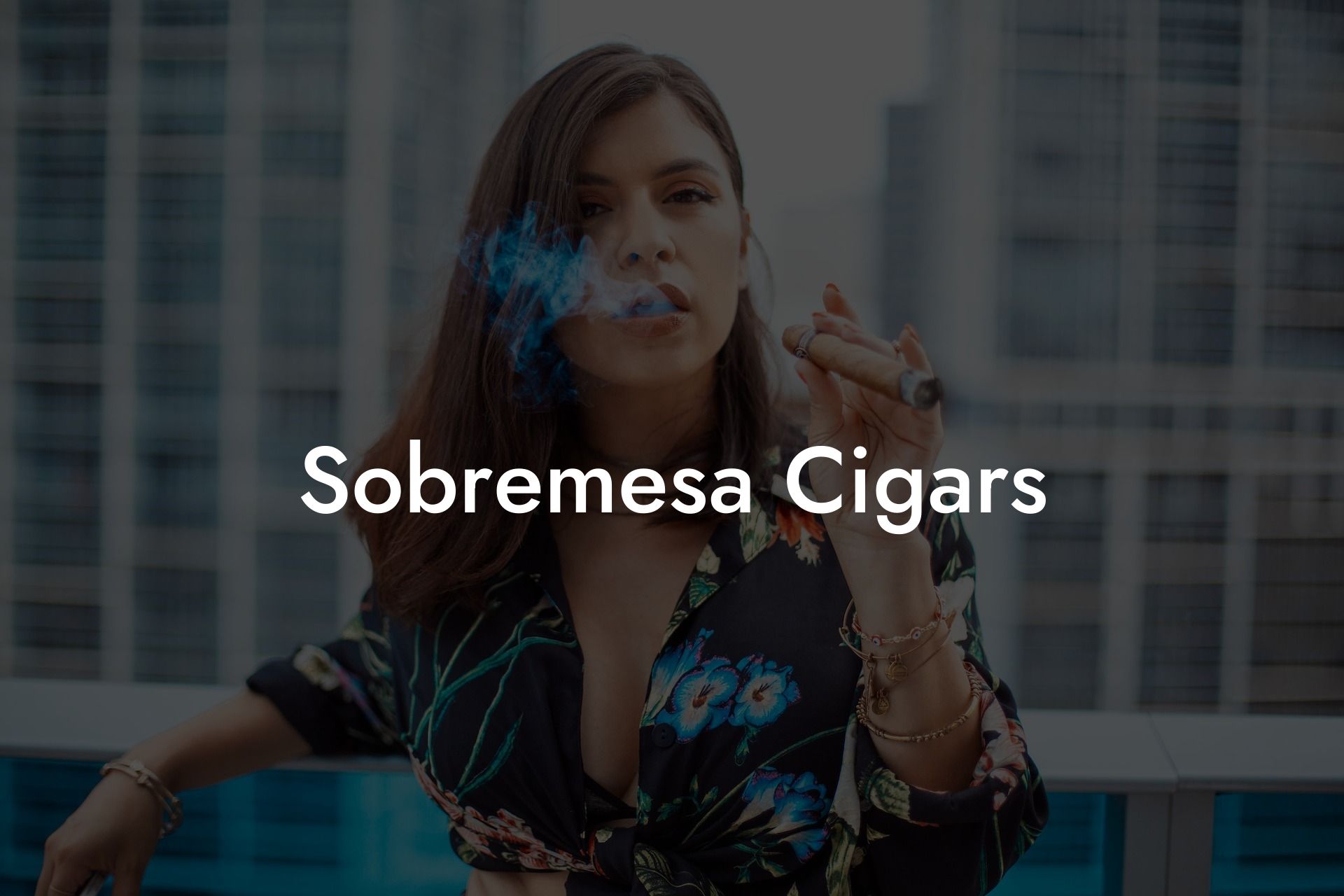 Sobremesa Cigars