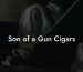 Son of a Gun Cigars