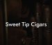 Sweet Tip Cigars