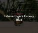 Tatiana Cigars Groovy Blue