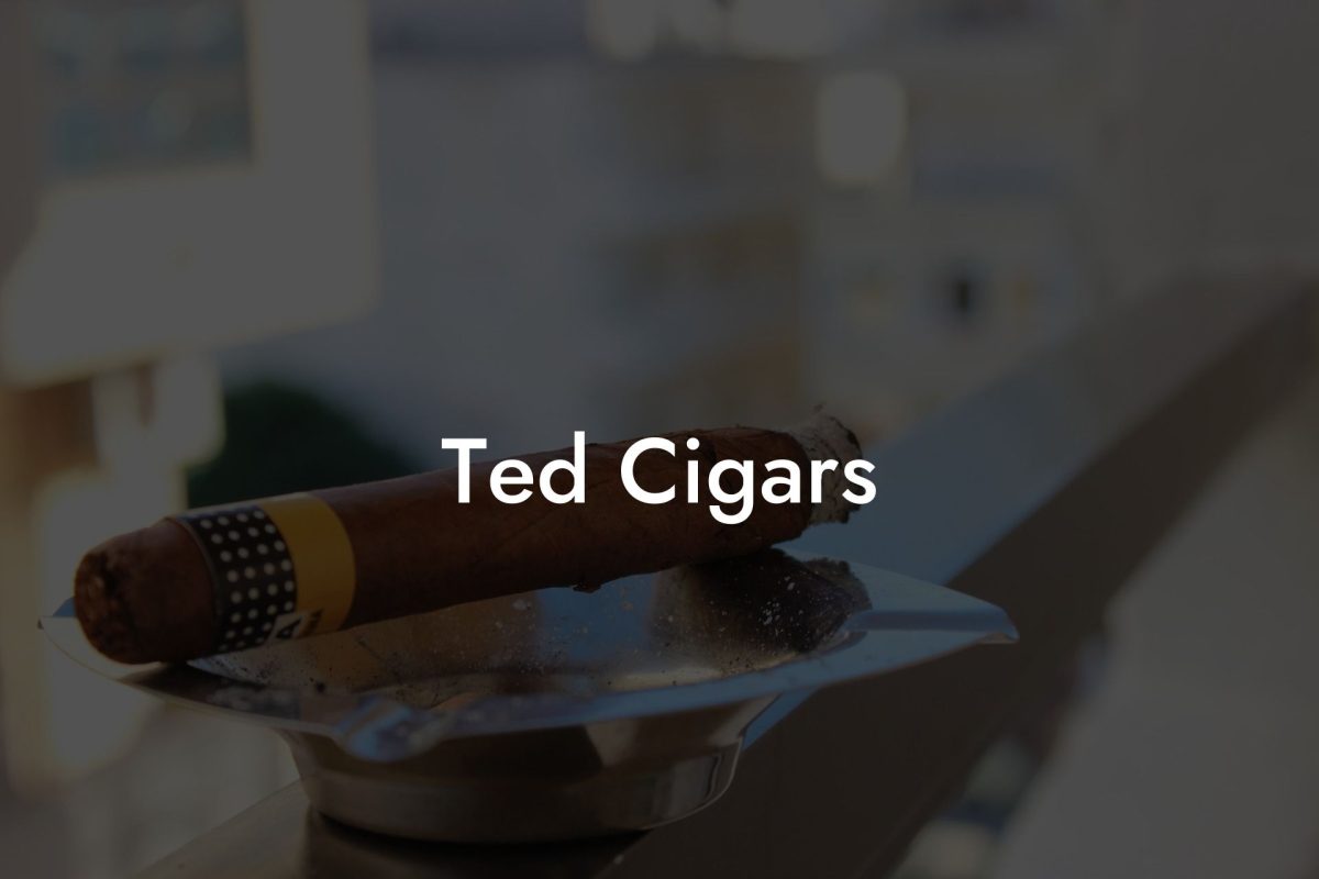 Ted Cigars