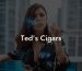 Ted's Cigars