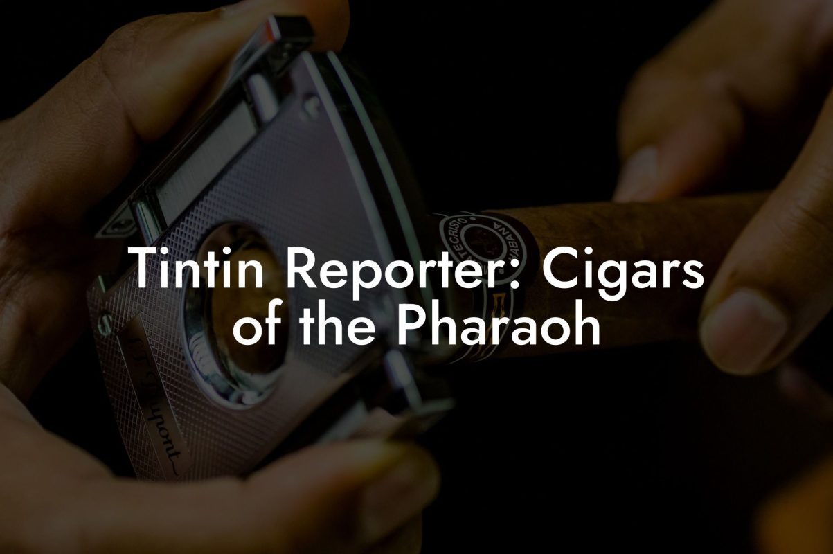 Tintin Reporter: Cigars of the Pharaoh