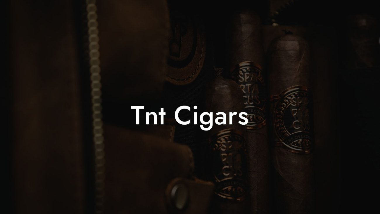 Tnt Cigars