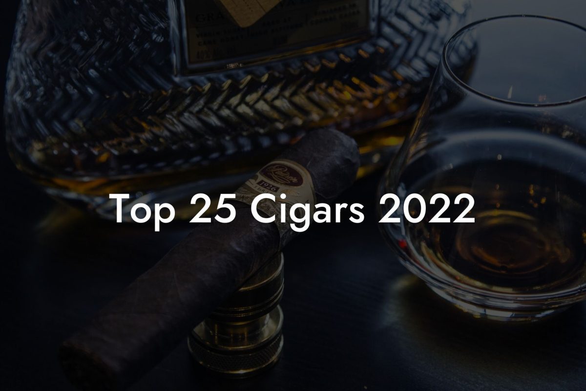 Top 25 Cigars 2022