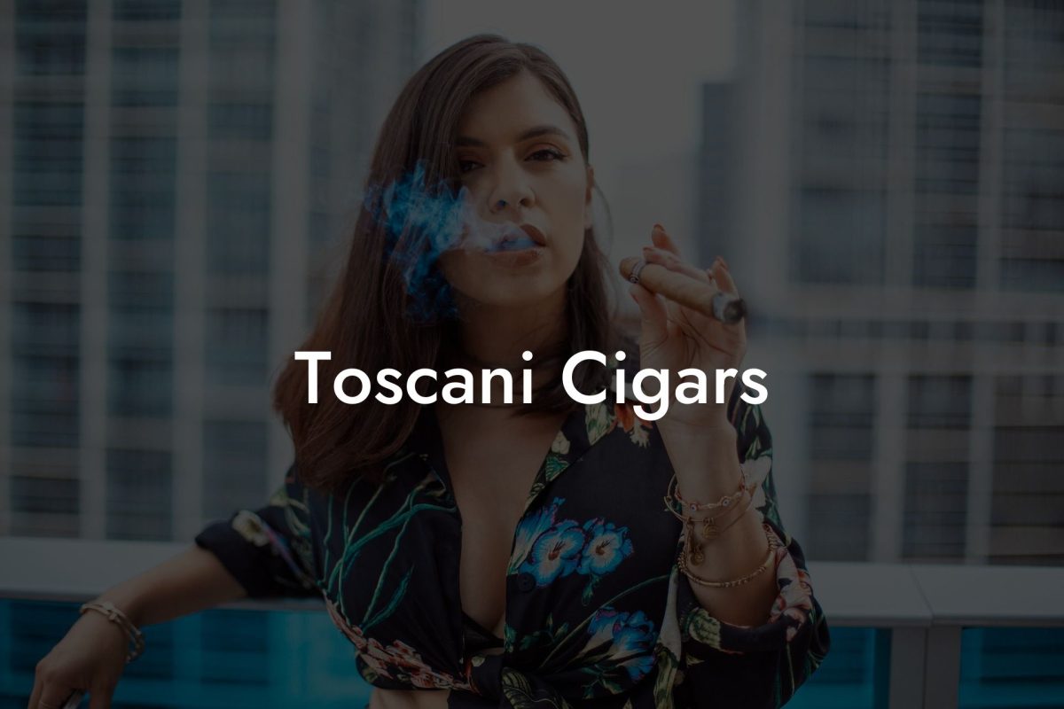 Toscani Cigars