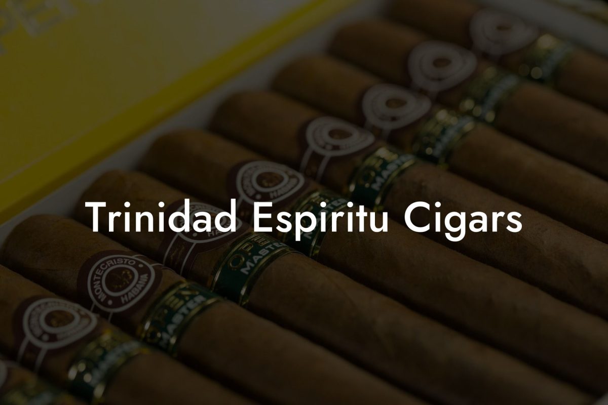 Trinidad Espiritu Cigars