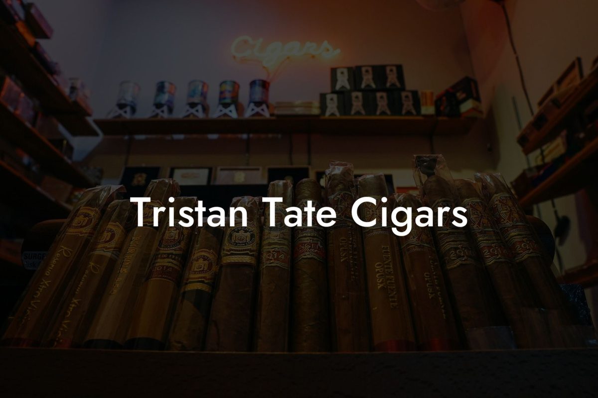 Tristan Tate Cigars