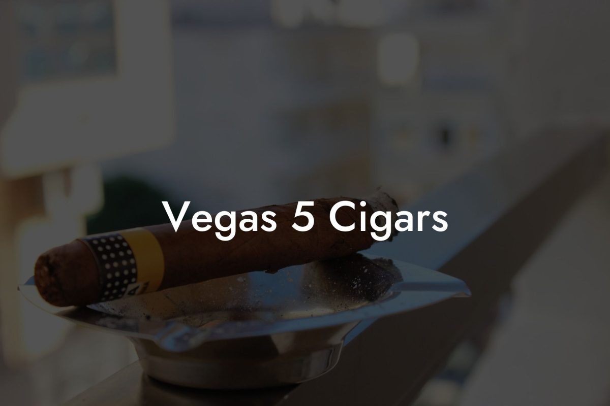 Vegas 5 Cigars