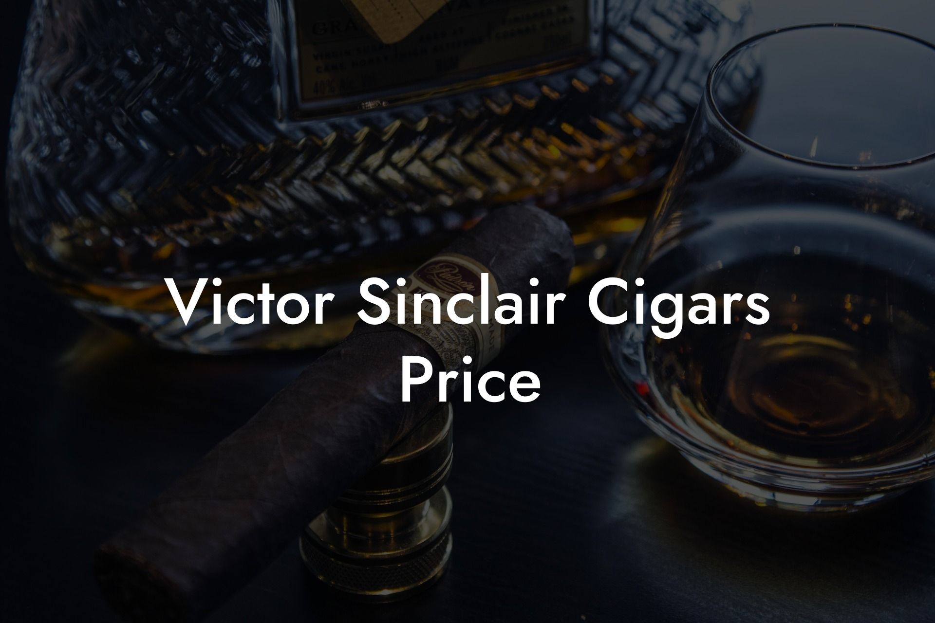 Victor Sinclair Cigars Price