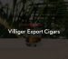 Villiger Export Cigars