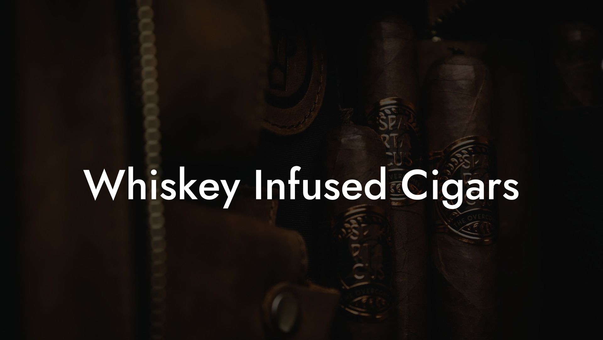 Whiskey Infused Cigars