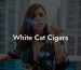 White Cat Cigars