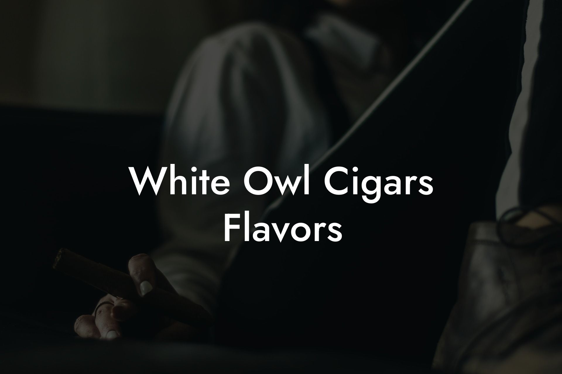 White Owl Cigars Flavors