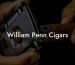 William Penn Cigars