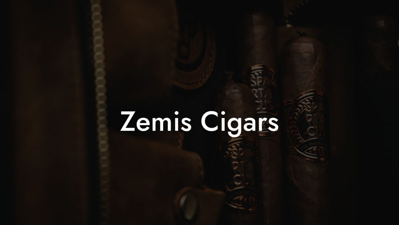 Zemis Cigars